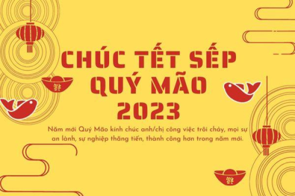 Lời chúc tết sếp 2024 hay & ngắn gọn 3